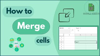 Google Sheets: How To Merge Cells