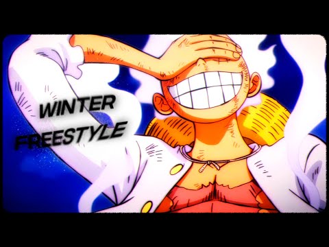 「 ONE PIECE 🤍」LIL 17TH - WINT3R FREESTYLE「AMV/EDIT」