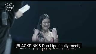 Blackpink And Dua Lipa Interact Before The Special Collaboration For kiss And Make Up