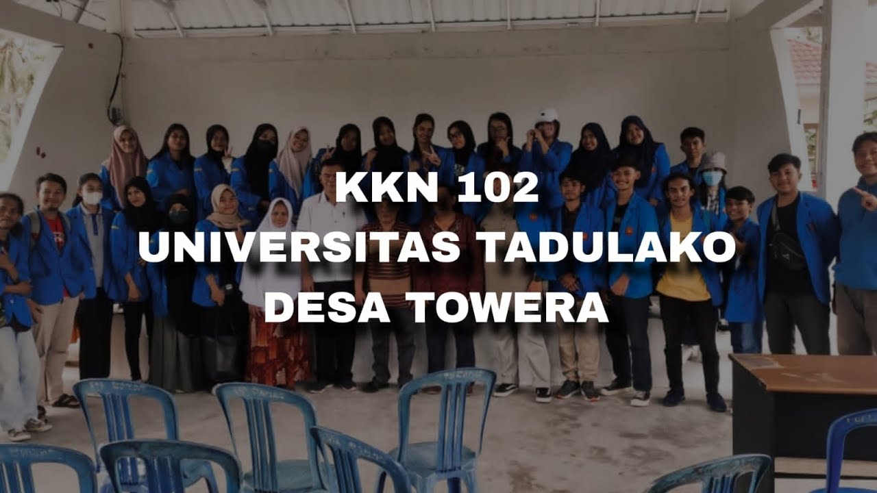 kkn-102-universitas-tadulako-di-desa-towera-kec-siniu-kab-parigi