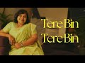 🎶 Tere Bin Tere Bin– Cover by Neha Hatwar | Wazir | Mystic Chords Studios