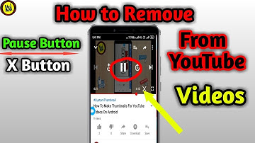 How To Remove Pause Button / X Button From YouTube videos by The best videos of Atul