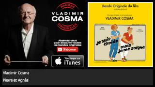 Vladimir Cosma - Pierre et Agnès - feat. Michel Roques, Guy Pedersen