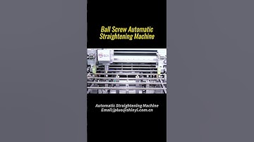 Ball Screw Automatic Straightening Machine#straightening  #machine  ballscrew  #factory  #automatic