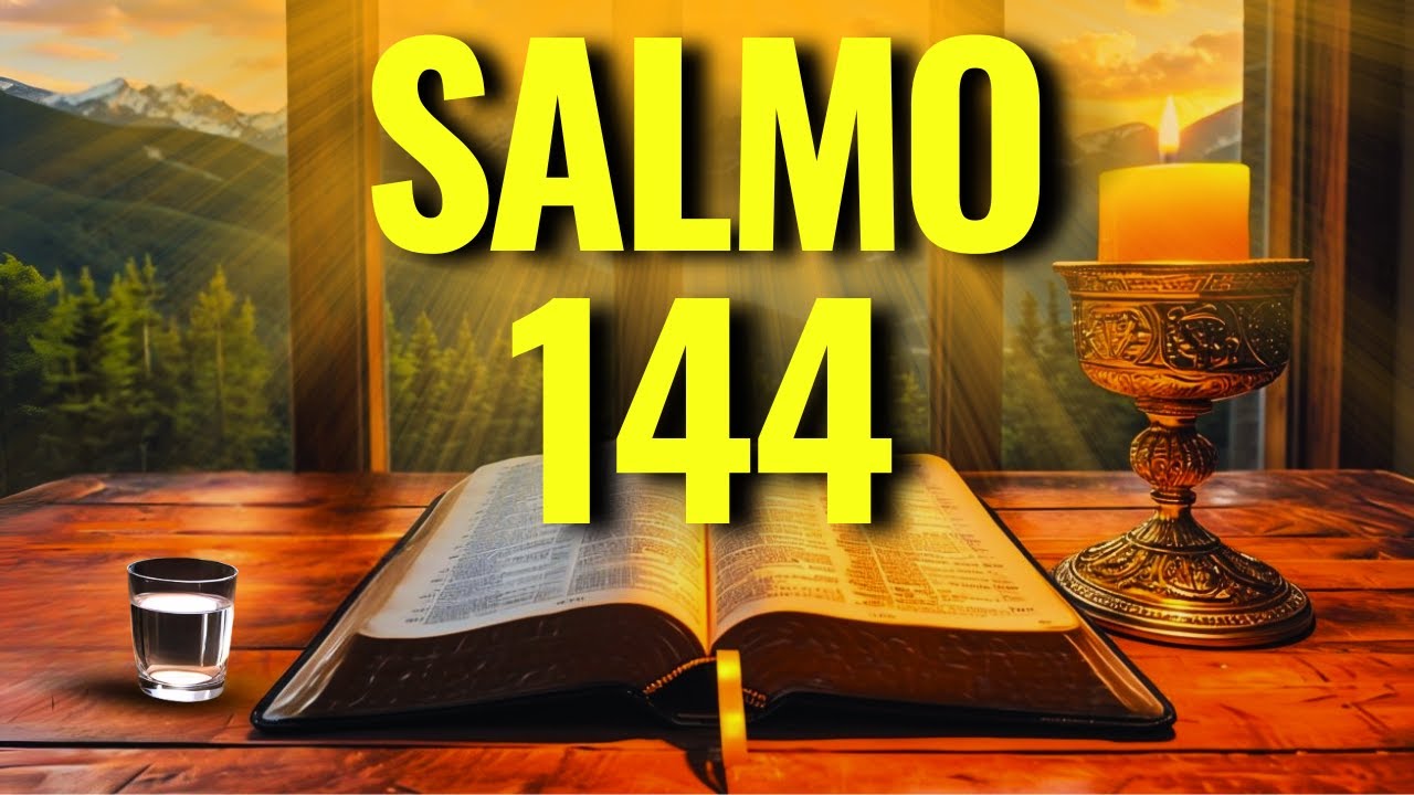 ORAÇÃO COM SALMO 144 PARA VITÓRIA, PROTEÇÃO E BENÇÃOS PODEROSAS