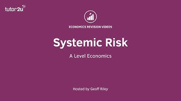 Financial Economics - What is Systemic Risk? I A Level and IB Economics