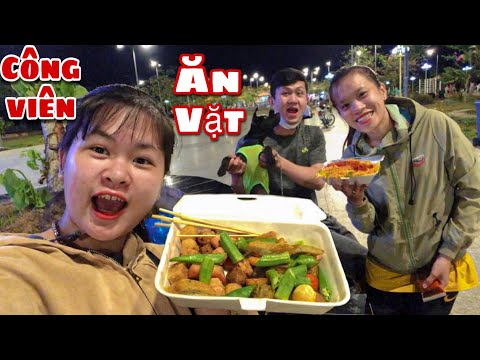Video Đi Ăn Vặt Ngoài Công Viên Trong Đêm Tối Có Gì Thú Vị. - youtube