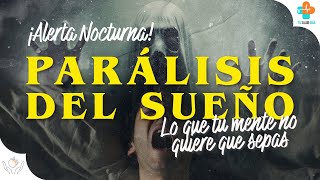 Parálisis Del Sueño: Un Fenómeno Aterrador Pero Inofensivo 😱🌙 | Tu Salud Guía