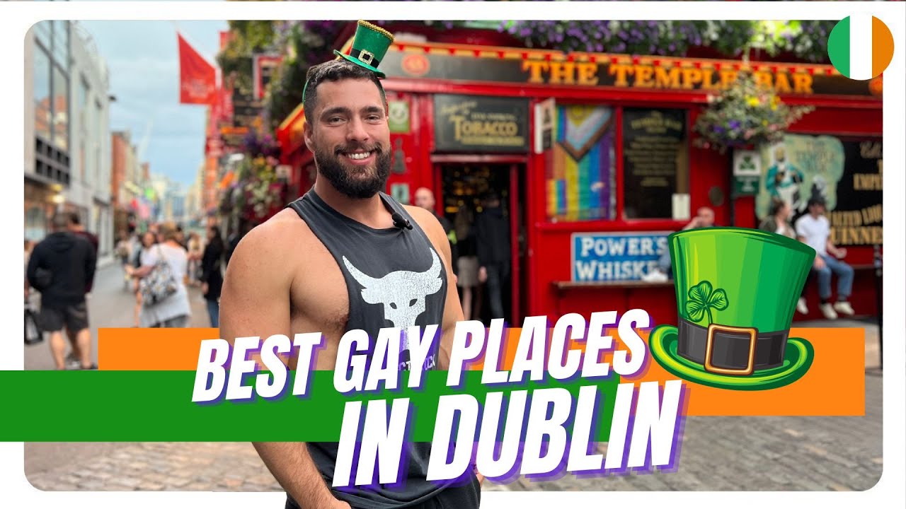 Best Gay Places In Dublin YouTube Best Gay Places In Dublin YouTube