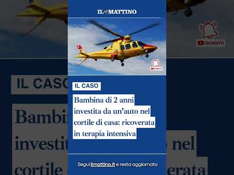Video Bambina di 2 anni investita da un'auto nel cortile di casa: ricoverata in terapia intensiva
