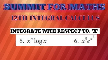INTEGRAL CALCULUS || INTEGRATION BY PARTS || 12TH BUSINESS MATHS || EX 2.5 SUM NO 5 & 6