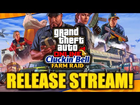 [3/7/24 archived stream] GTA Online CLUCKIN BELL FARM RAID RELEASE STREAM - [3/7/24 archived stream] GTA Online CLUCKIN BELL FARM RAID RELEASE STREAM