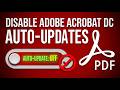 How to Disable Adobe Acrobat Automatic Updates on Windows 10/11 ?