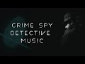 Detective background music  crime scene spy investigation  royalty free