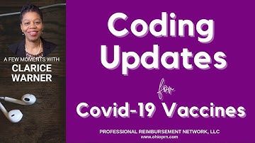 COVID 19 Coding Updates | Child Vaccine Codes 2021