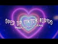 sped up tiktok audios