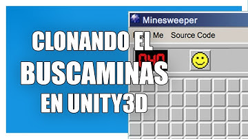 CREAR UN BUSCAMINAS EN UNITY DE CERO 😐