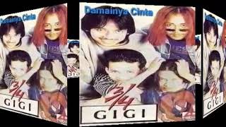 GIGI - DAMAINYA CINTA ( LIRIK )