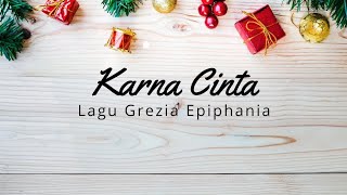 Grezia Epiphania - Karna Cinta Christmas Song 2022
