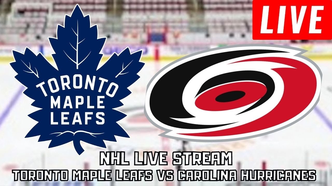 Toronto Maple Leafs vs Carolina Hurricanes LIVE NHL SEASON STREAM 2021-2022 Play By Play