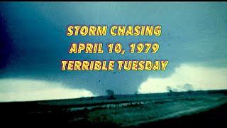 Storm Chasing April 10, 1979 Terrible Tuesday