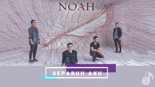 Noah - Separuh Aku Karaoke-No Vocal