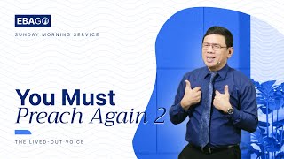 You Must Preach Again 2 (The Lived-Out Voice)