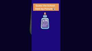 Guess the School Item by Picture 📚  | Vocabulary Quiz | School Stationery