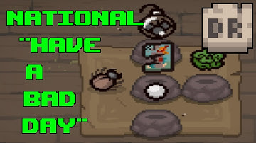 Almost finished this run... | The Binding of Isaac curated daily run National "Have a Bad Day" day