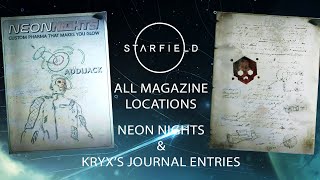 Starfield All Neon Nights & Kryxs Journal Entries Magazine Locations