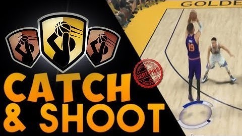 THE FASTEST WAY TO GET THE CATCH AND SHOOT BADGE IN NBA2K18
