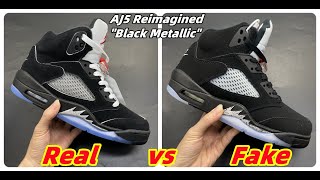 Real Vs Fake Air Jordan 5 Retro Og Reimagined Black Metallic From Supkicks