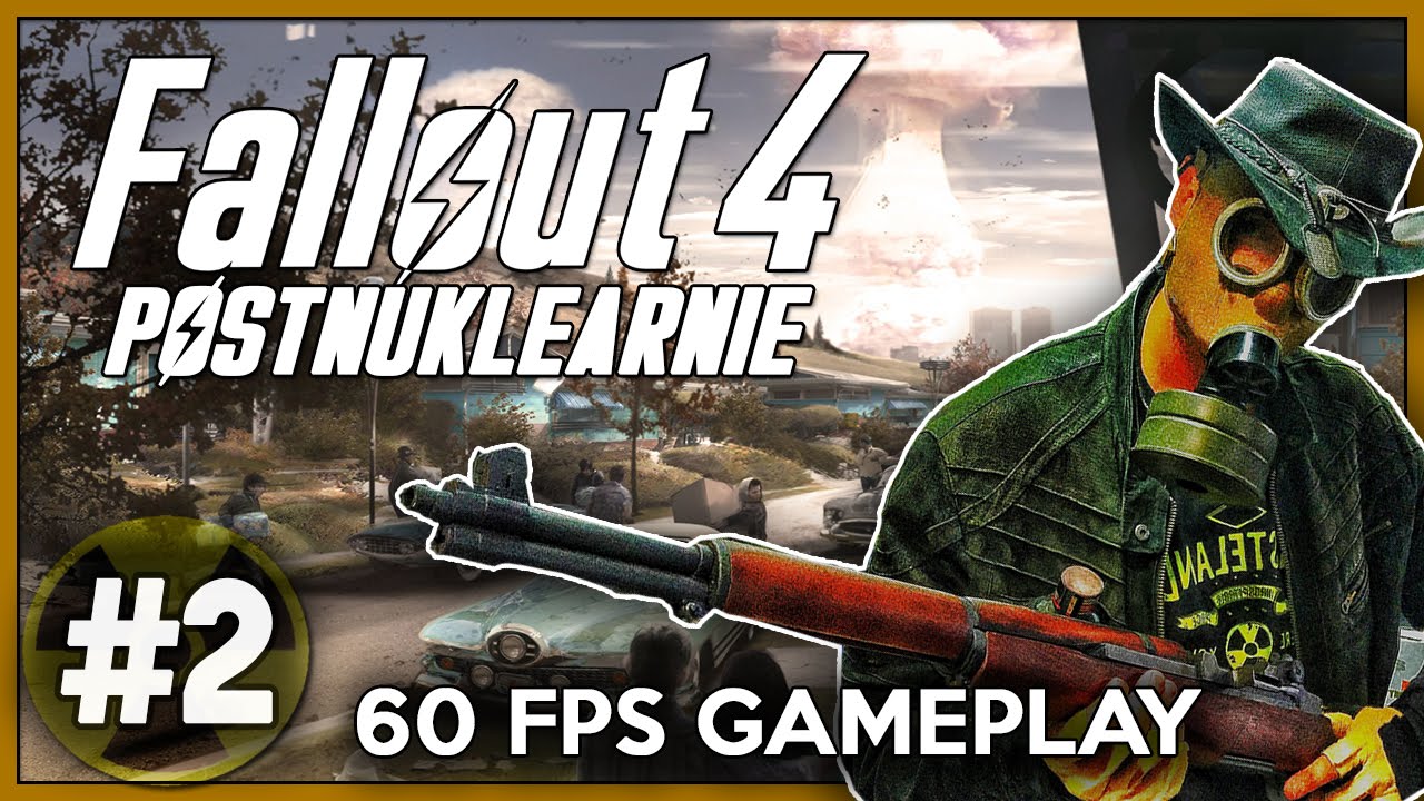 FALLOUT 4 | #2 | BOSTON PONOWNIE | 60FPS GAMEPLAY | POSTNUKLEARNIE