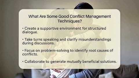 What Are Some Good Conflict Management Techniques? - The Personal Growth Path