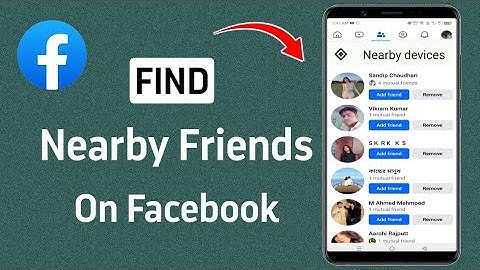 How To Find Nearby Friends On Facebook ( New Update 2024)