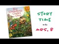 Story Time with Mrs. B - How Groundhog&#39;s Garden Grew by Lynne Cherry