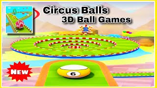Circus Balls 3D Ball Games screenshot 2
