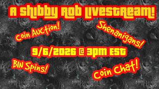 Detalles Live Auction & Coin Chat w/ Shibby Rob (9/6/2026) Guía