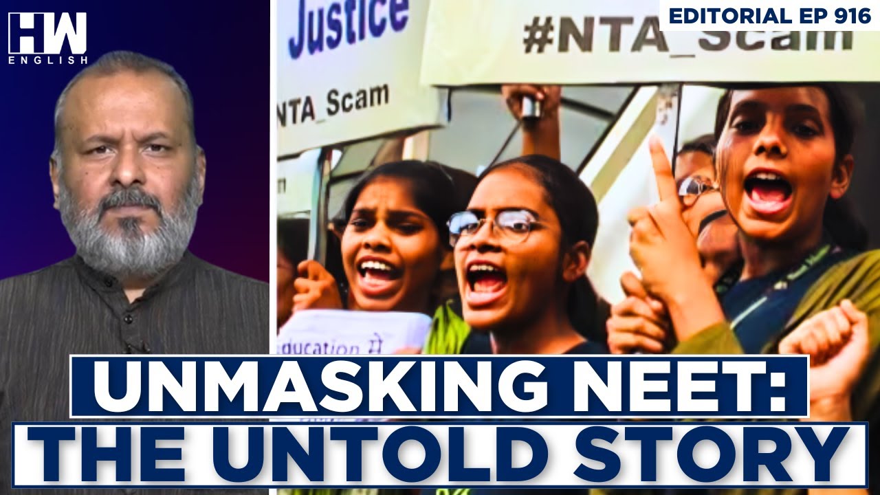 Editorial With Sujit Nair Unmasking NEET The Untold Story Behind The