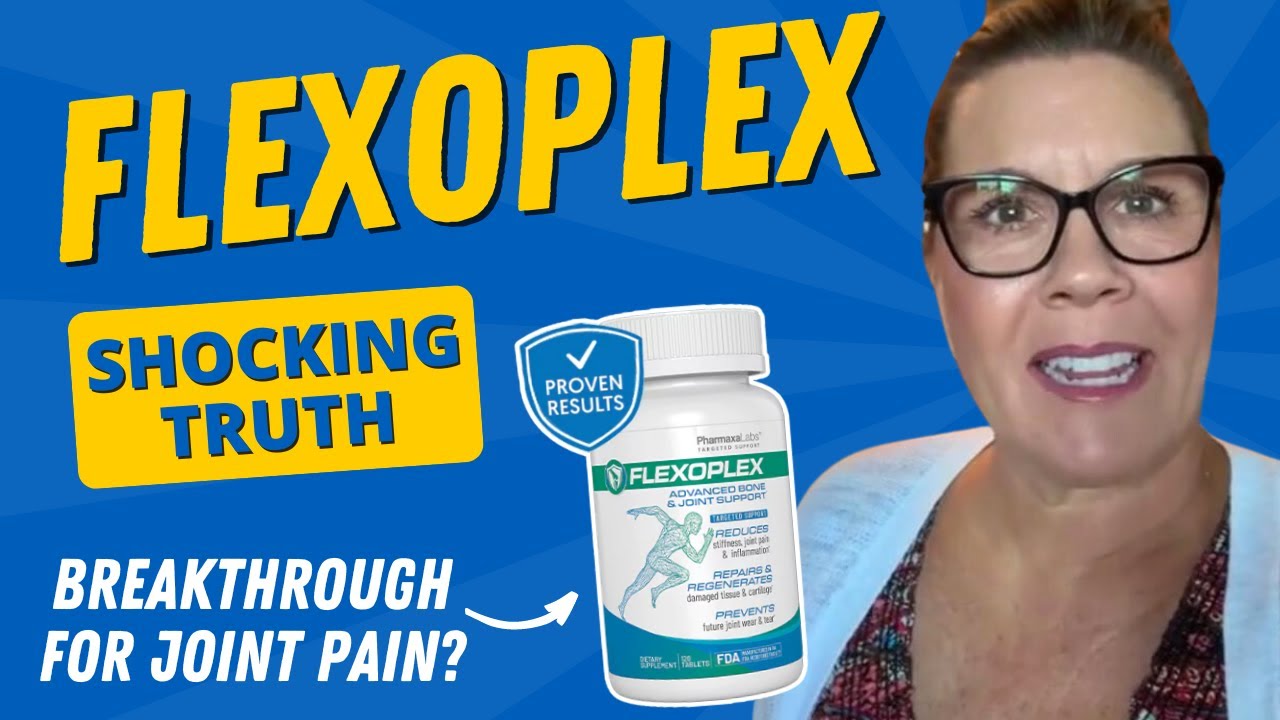 Struggling With Joint Pain? Flexoplex Advanced REVIEW: Does it Offer ...