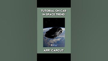 CAPCUT | Tutorial on car in space trend ( AE like) 🔥 | #capcut #edit #trend
