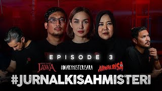 SOSOK PENGUASA #jurnalkisahmisteri EPS 3