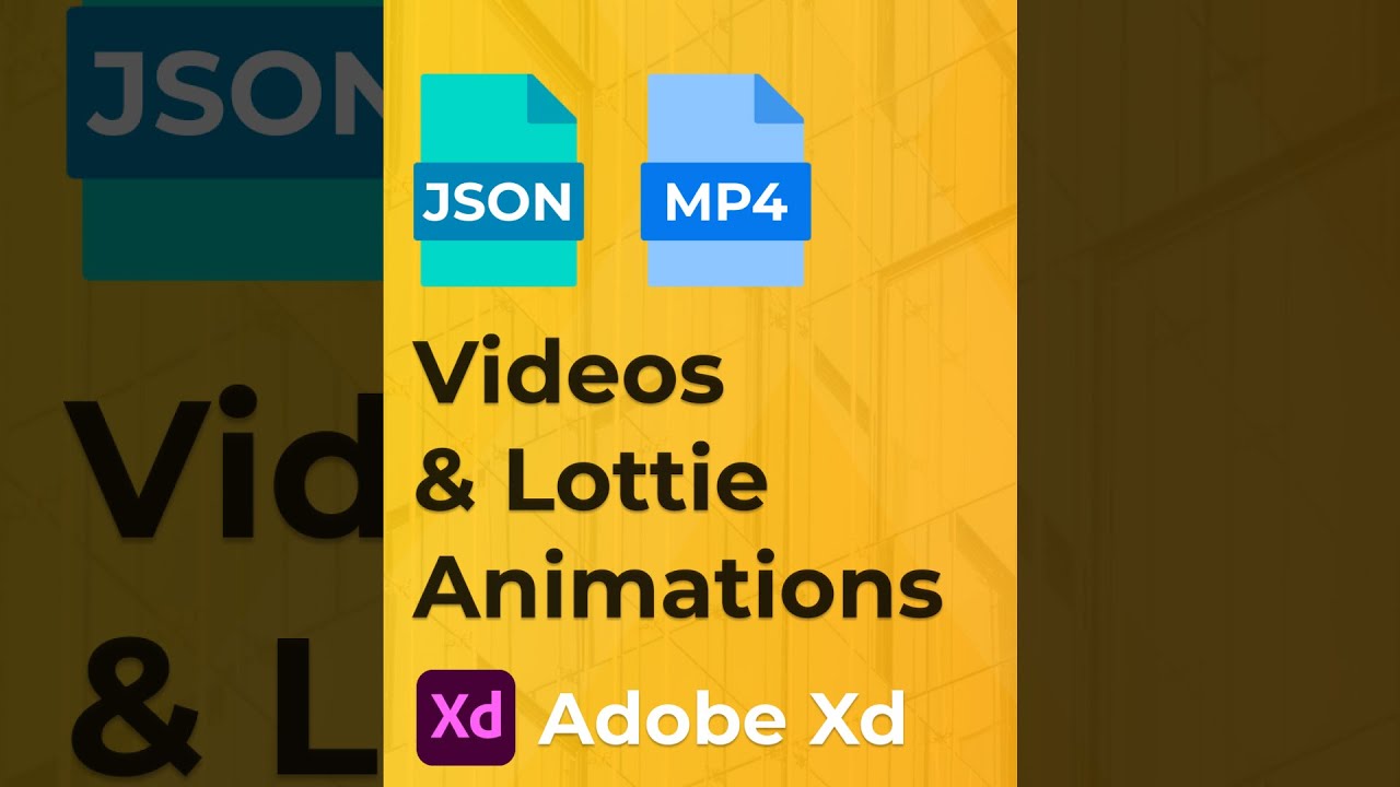 Add Video Lottie Animation To Prototype Adobe Xd Update Youtube
