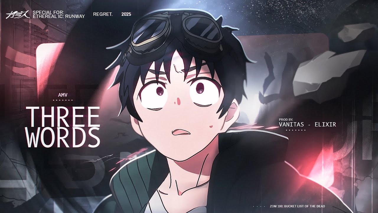 Three Words [AMV] | feat. @Elixir_25S (Ethereal IC 2025)