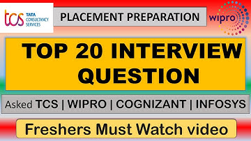Most Important interview Questions | For freshers | asked in TCS | WIPRO | COGNIZANT | INFOSYS