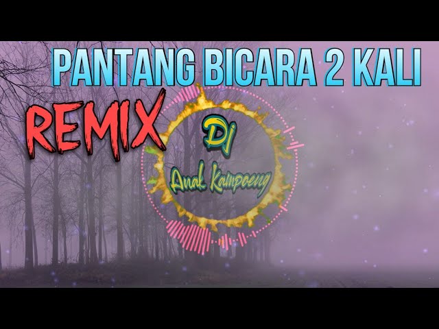PANTANG BICARA 2 KALI (Decky Ryan) || Slow REMIX || Dj Anak Kampoeng - N88Cover class=