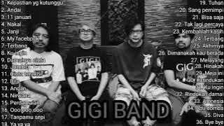 FULL ALBUM GIGI BAND TANPA IKLAN  LAGU TERBAIK TERPOPULER  KUMPULAN LAGU GIGI