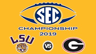 LSU vs Georgia SEC Championship - Game Highlights - 2019