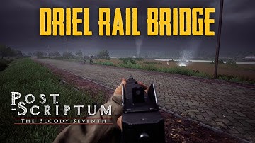 Post Scriptum Bridge Defense Longplay | Post Scriptum Squad leader gameplay | Post Scriptum 2022