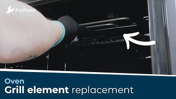 How do I replace the grill element of my oven? - FixPart
